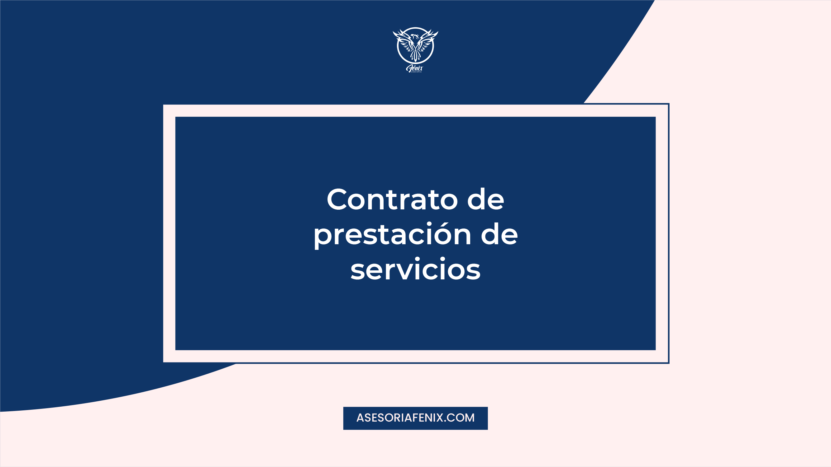 Contrato de prestación de servicios - Asesoría Fenix